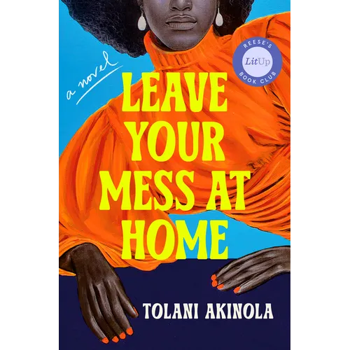 Leave Your Mess at Home