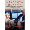 Virginia Giuffre: Virginia Giuffre, Epstein's Masseuse Who Took Down the Rich