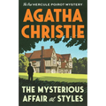 The Mysterious Affair at Styles: The First Hercule Poirot Mystery