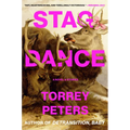 Stag Dance: A Novel & Stories