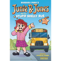 Junie B. Jones and the Stupid Smelly Bus: The Graphic Novel