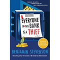 Everyone in This Bank Is a Thief