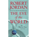 The Eye of the World: Book One of the Wheel of Time