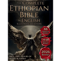 The Complete Ethiopian Bible in English: The 88 Books Canon Including The Book of Enoch, Jubilees, Meqabyan, Ancient Biblical Apocrypha and More Ortho