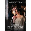 Seeking Persephone: Volume 1