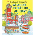 Richard Scarry's What Do People Do All Day?