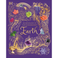 An Anthology of Our Extraordinary Earth: Discover the Awe-Inspiring Wonders of Planet Earth