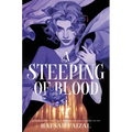 A Steeping of Blood