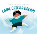 Come Catch a Dream