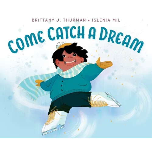 Come Catch a Dream