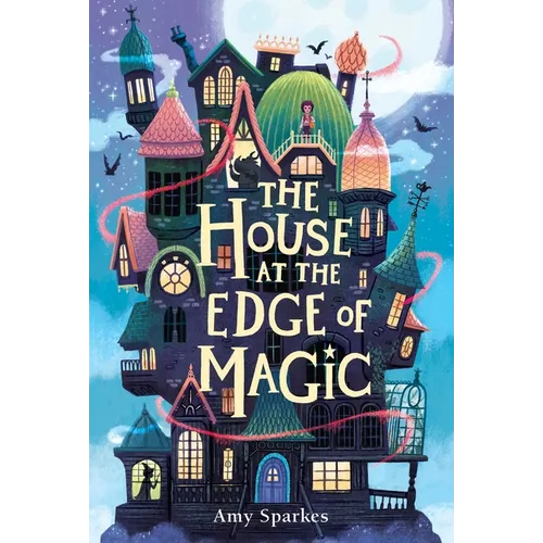 The House at the Edge of Magic
