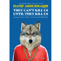 They Can't Kill Us Until They Kill Us: Expanded Edition