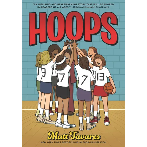 Hoops: A Graphic Novel: (A Middle Grade Novel about Perseverance, Gender Equality, and Teamwork for Kids Ages 8-12 in Grades 3-7)