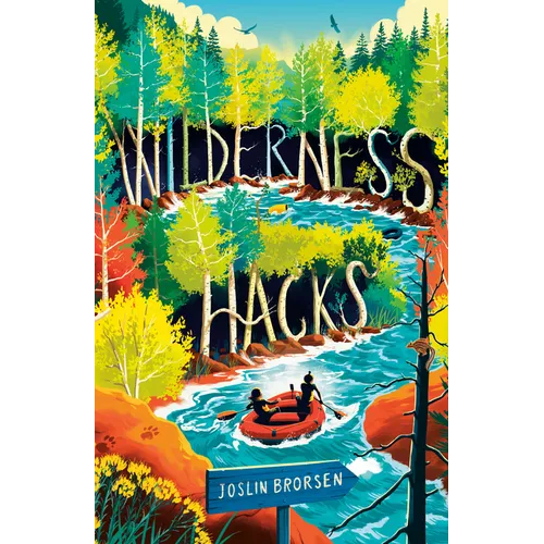 Wilderness Hacks