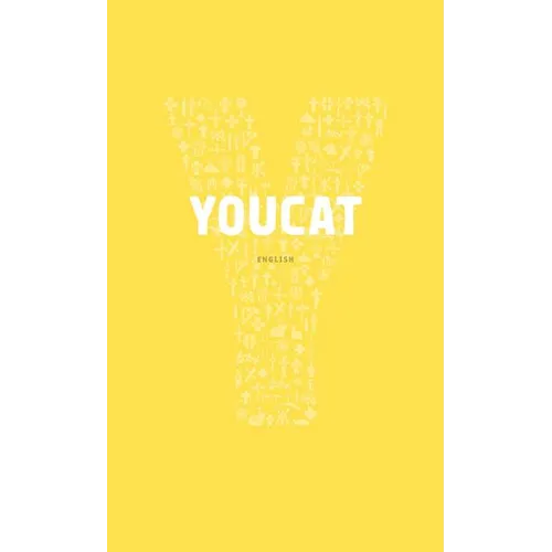Youcat English: Youth Catechism of the Catholic Church