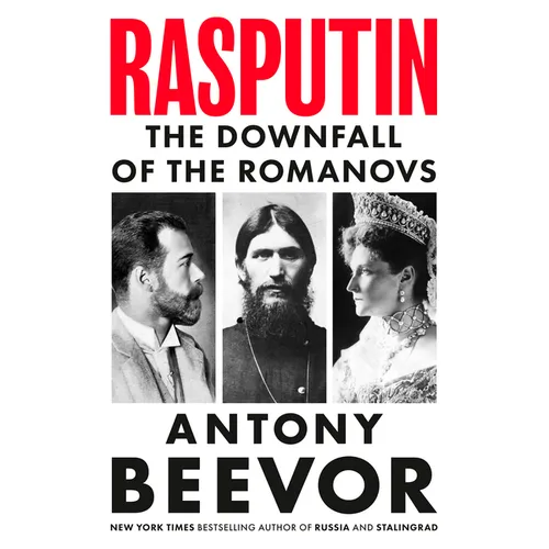 Rasputin: The Downfall of the Romanovs