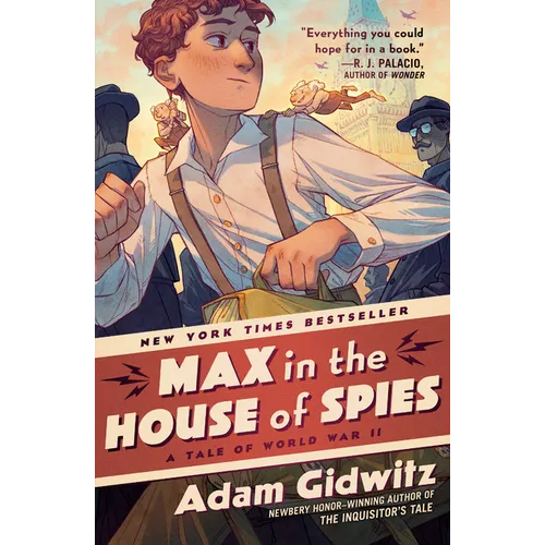 Max in the House of Spies: A Tale of World War II