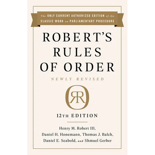 Robert's Rules of Order Newly Revised, 12th Edition - Paperback