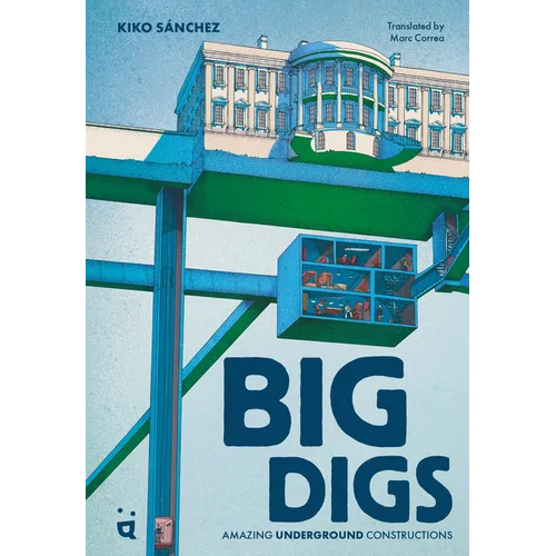Big Digs: Amazing Underground Constructions