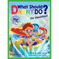 What Should Danny Do? on Vacation
