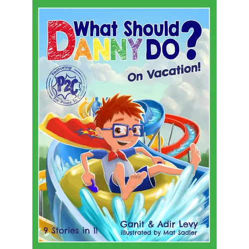 What Should Danny Do? on Vacation
