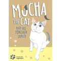 Mocha the Cat and His Forever Family Vol. 1