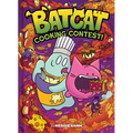 Cooking Contest! (Batcat Book #3): A Graphic Novel