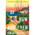 The House of Now and Then