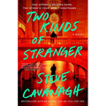 Two Kinds of Stranger