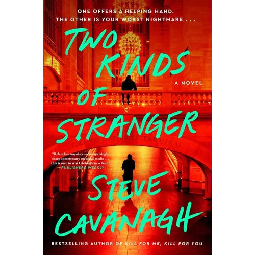 Two Kinds of Stranger
