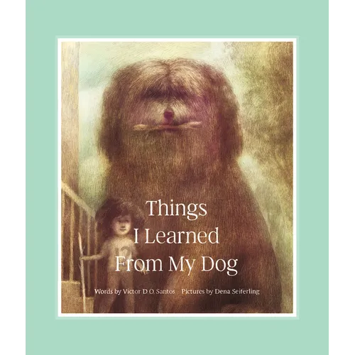 Things I Learned from My Dog