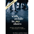 Walk Awhile In My Shoes