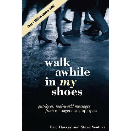 Walk Awhile In My Shoes
