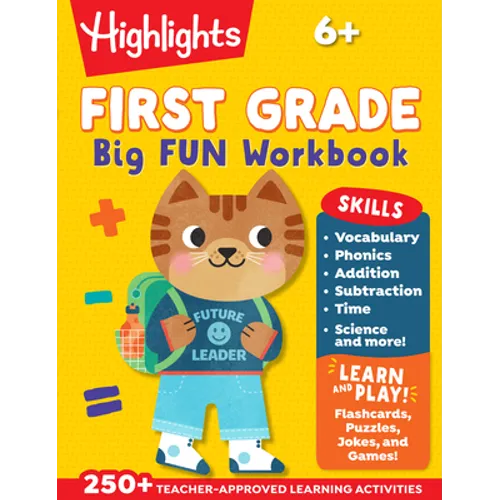 First Grade Big Fun Workbook: First Grade Workbook with 256 Pages of Activities for Reading Comprehension, Math, Science and More to Build Essential S