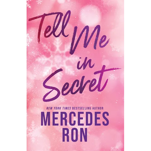 Tell Me in Secret