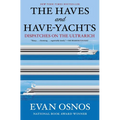 The Haves and Have-Yachts: Dispatches on the Ultrarich
