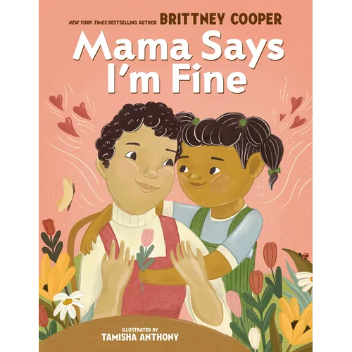 Mama Says I'm Fine