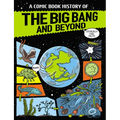 A Comic Book History of the Big Bang and Beyond