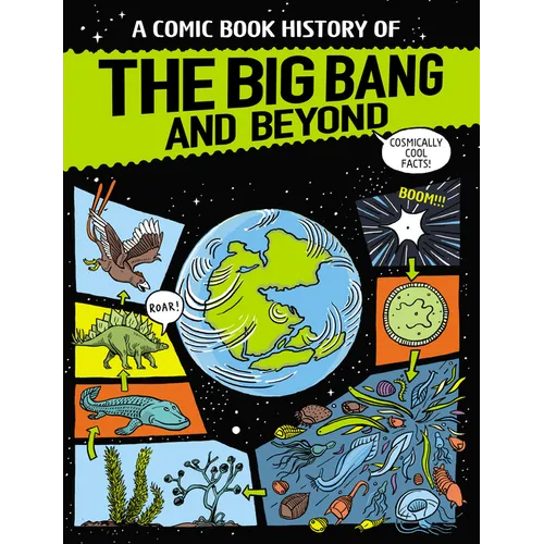 A Comic Book History of the Big Bang and Beyond
