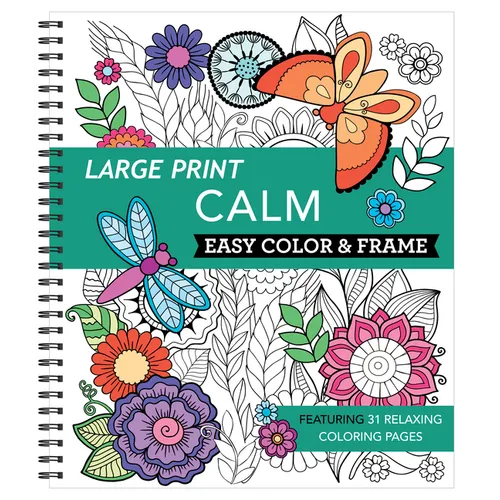 Large Print Easy Color & Frame - Calm (Stress Free Coloring Book)