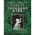 The Forest of a Thousand Eyes
