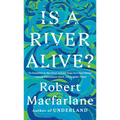 Is a River Alive?