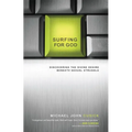 Surfing for God: Discovering the Divine Desire Beneath Sexual Struggle