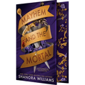Mayhem and the Mortal: A Morally Gray Hero Enemies-To-Lovers Fantasy Romance