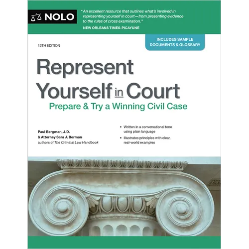 Represent Yourself in Court: Prepare & Try a Winning Civil Case