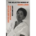 The Selected Works of Audre Lorde