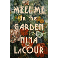 Meet Me in the Garden