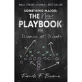 Something Major: The New Playbook for Women at Work