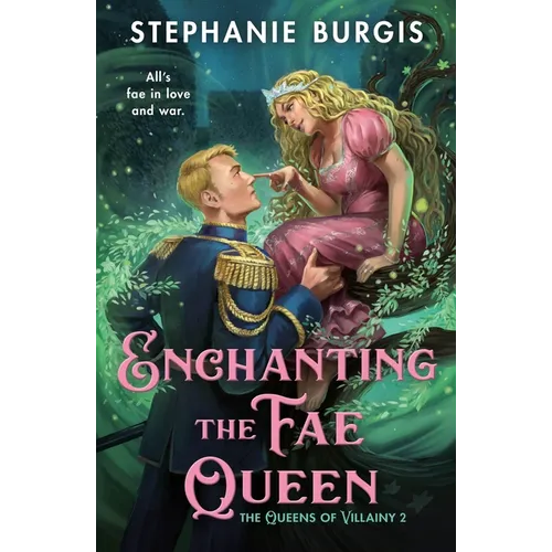 Enchanting the Fae Queen