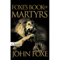 Foxe's Book of Martyrs
